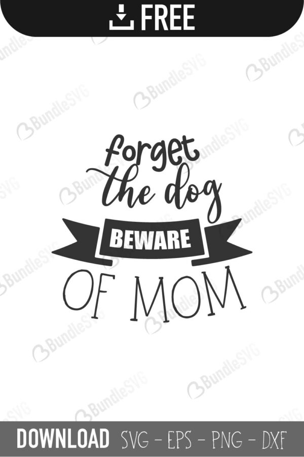 beware, of mom, mother, day, mother day, mother day free, download, mother day free svg, mother day svg, mother day design, mother day cricut, silhouette, mother day svg cut files free, svg, cut files, svg, dxf, silhouette, vinyl, vector, mothers day, blessed, mama, mom god, mum quote, shirt, mama, madre, mom,