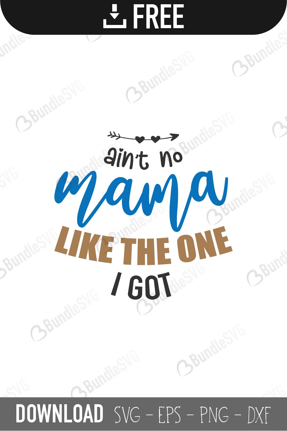 Download Aint No Mama Svg Cut Files Free Download Bundlesvg