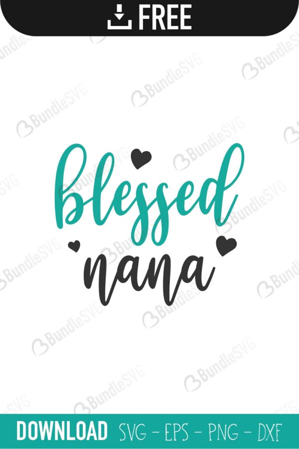 Blessed Nana Svg Cut Files Free Download Bundlesvg