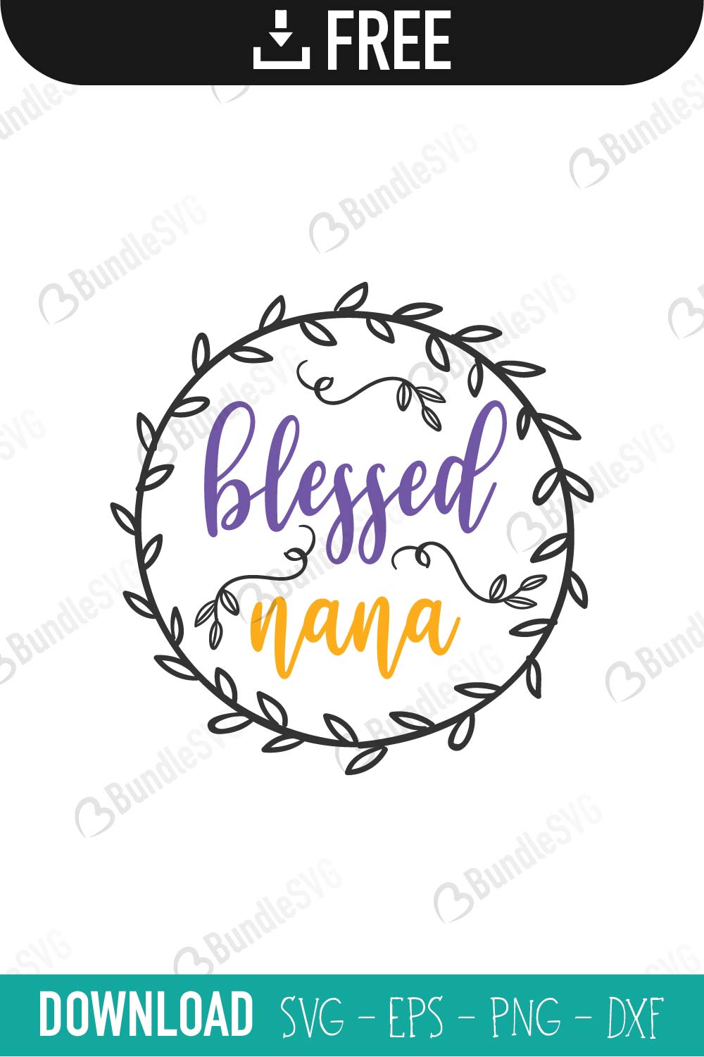 Blessed Nana Svg Cut Files Free Download Bundlesvg