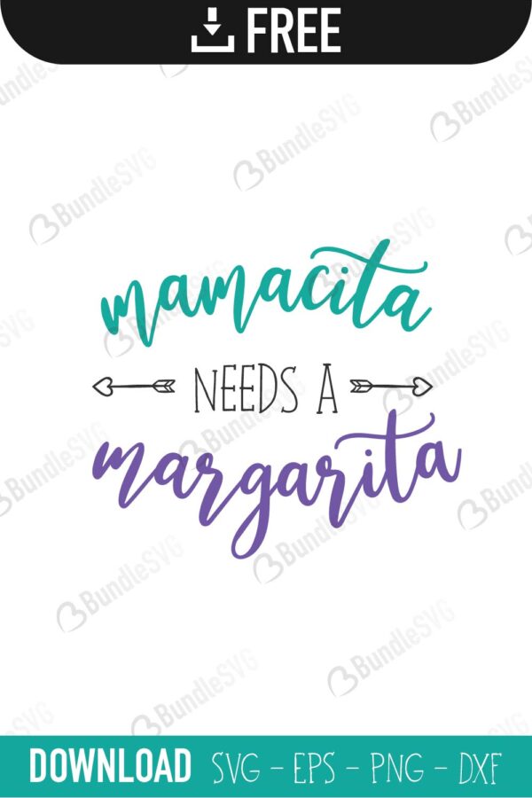 Download Mamacita Needs A Margarita SVG Cut Files Free Download ...