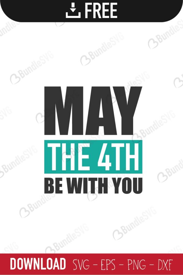 may, 4th, fourth, be, with, you, may the 4th be with you free, may the 4th be with you download, may the 4th be with you free svg, may the 4th be with you svg, may the 4th be with you design, may the 4th be with you cricut, silhouette, may the 4th be with you svg cut files free, svg, cut files, svg, dxf, silhouette, vinyl, vector