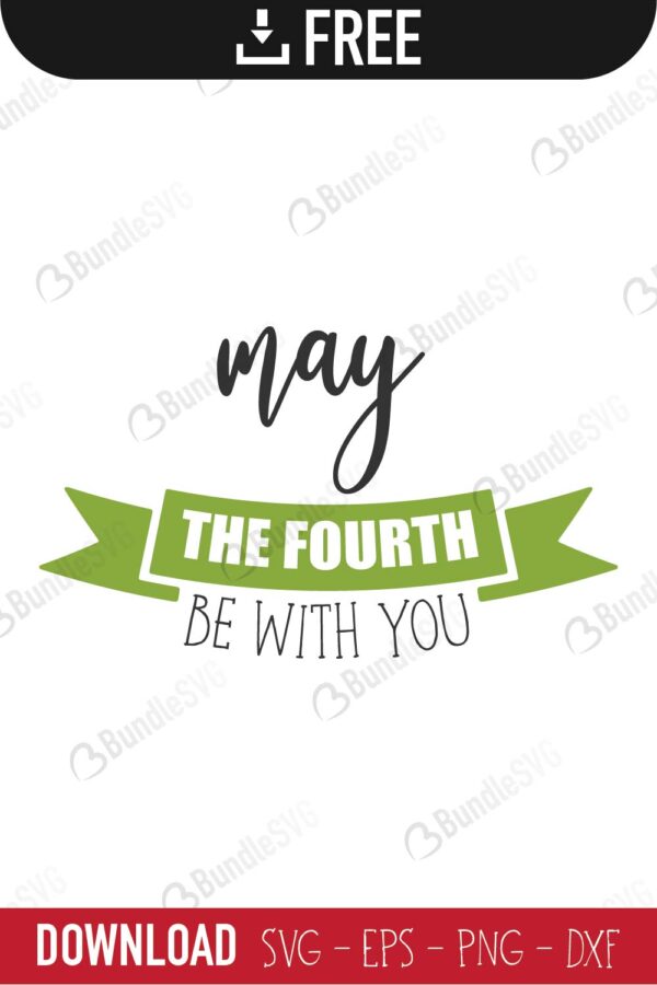 Download May The 4th Be With You Svg Cut Files Free Download Bundlesvg