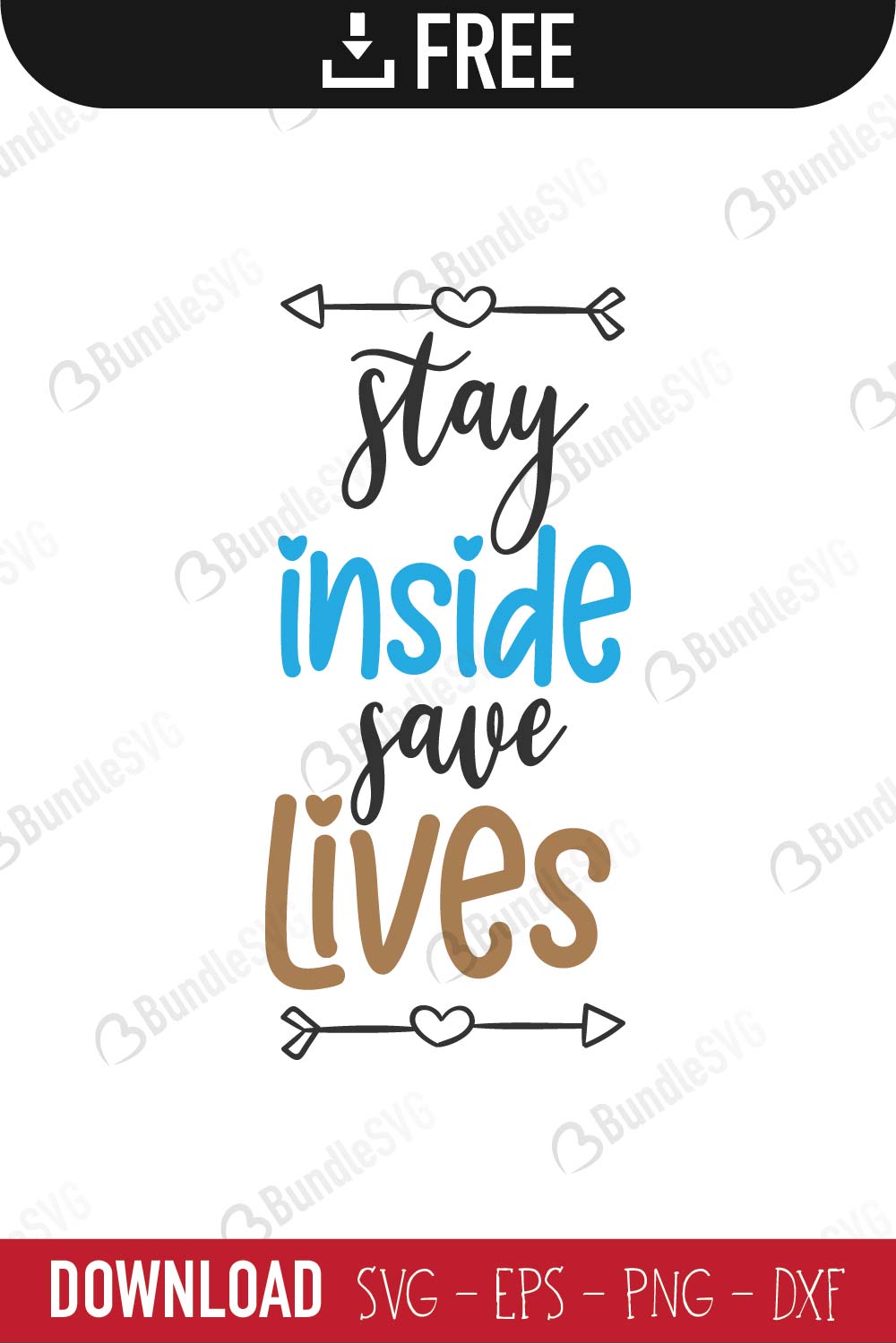 Download Stay Inside Save Lives SVG Cut Files Free Download ...