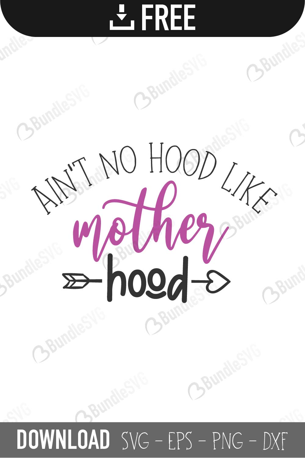 Download Ain't No Hood Like Motherhood SVG Cut Files Free Download ...