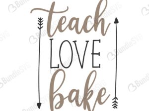 Download Teach Love Bake Free Svg Bundlesvg