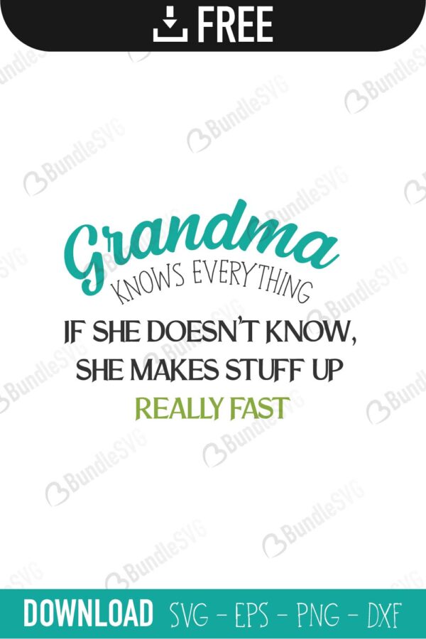 Download Grandma Knows Everything Svg Cut Files Free Download Bundlesvg