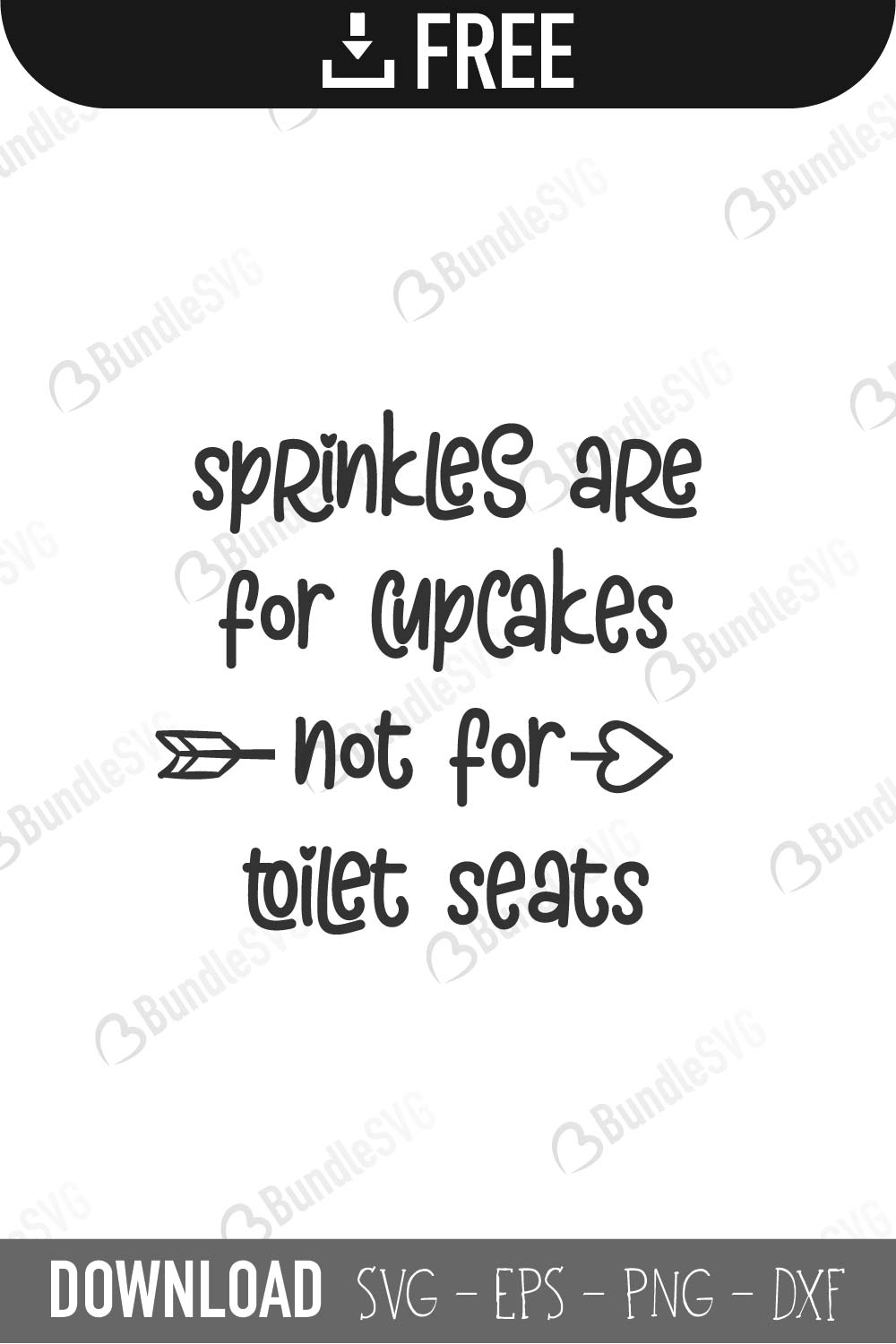 Sprinkles Are For Cupcakes Svg Cut Files Free Download Bundlesvg