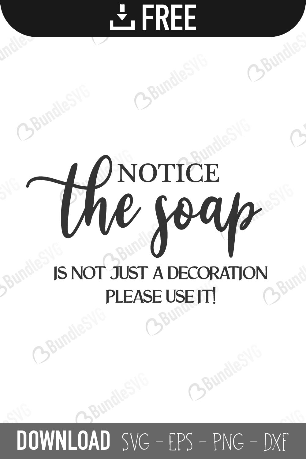 Download Notice The Soap Svg Cut Files Free Download Bundlesvg