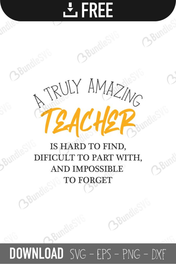 Download Truly Amazing Teacher Svg Cut Files Free Download Bundlesvg