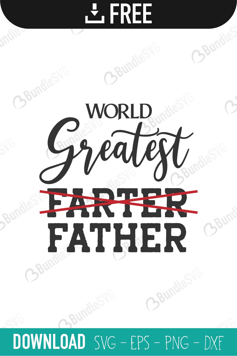 Download Greatest Father Svg Cut Files Free Download Bundlesvg