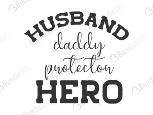Download husband daddy protector hero svg | BundleSVG