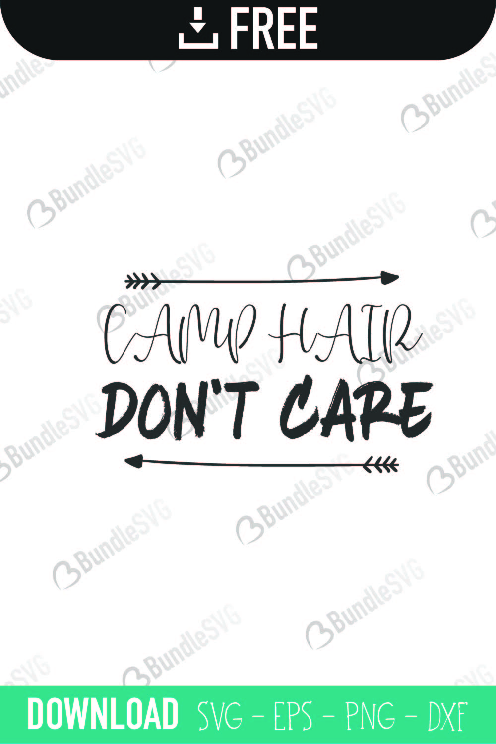 Free Free 300 Camping Hair Don&#039;t Care Svg Free SVG PNG EPS DXF File