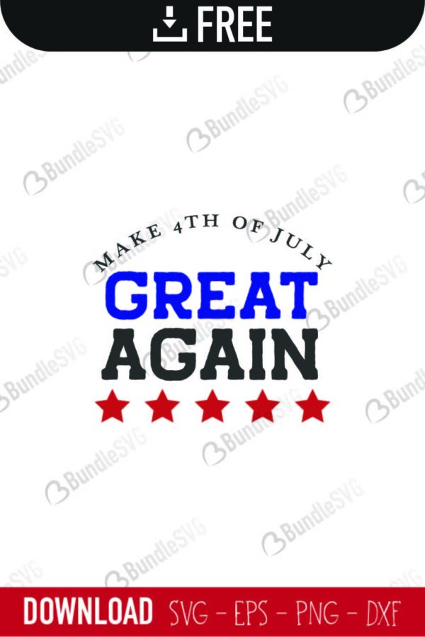 Download Great Again Svg Cut Files Free Download Bundlesvg