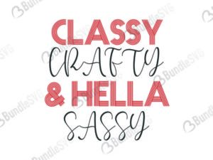 free, download, free svg, svg, design, cricut, silhouette, svg cut files free, svg, cut files, svg, dxf, silhouette, vinyl, vector, free svg files, classy, crafty, hella, sassy