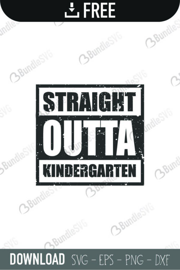 Free Free 101 Kindergarten Svg Straight Outta Kindergarten SVG PNG EPS DXF File