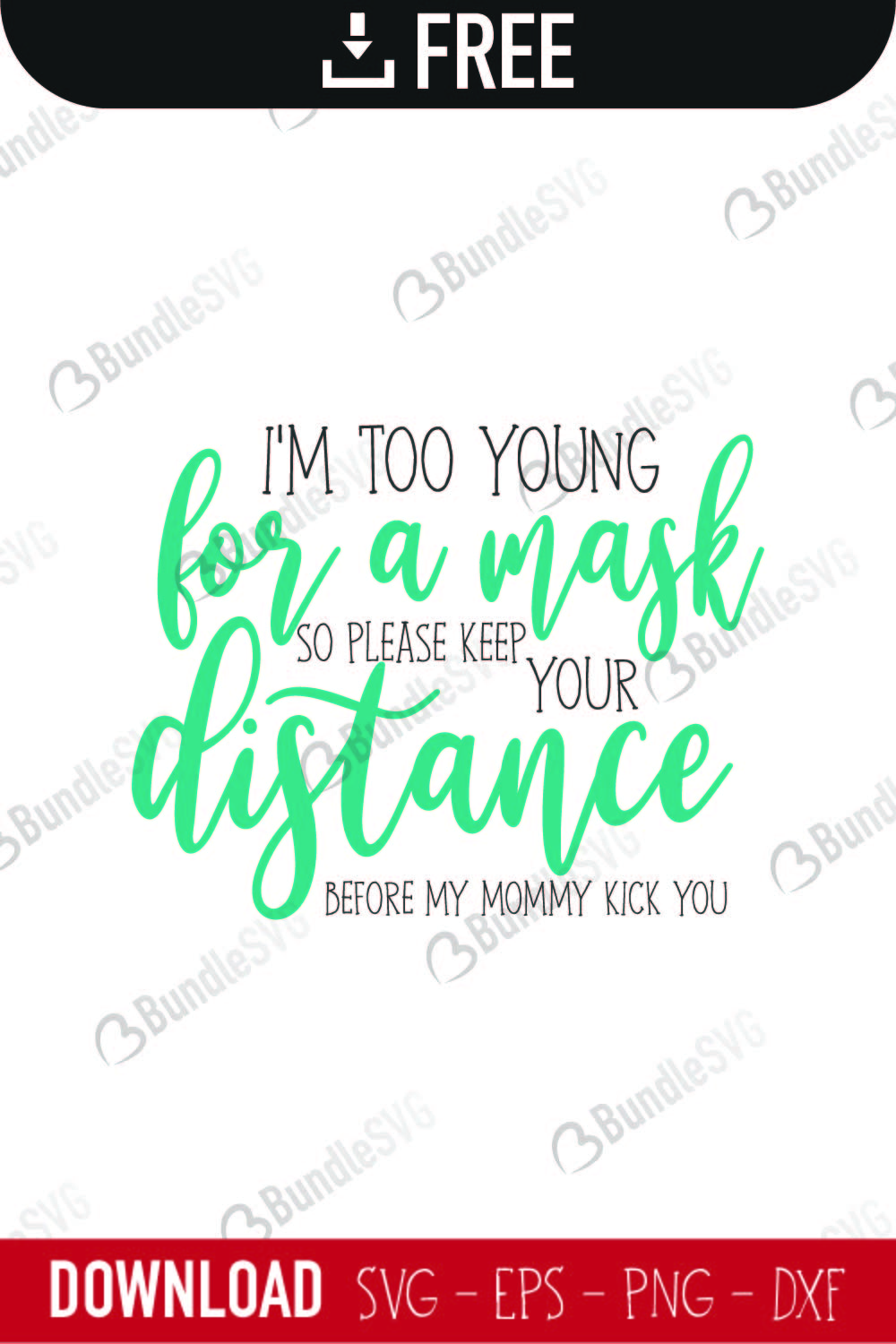 Download I'm Too Young For A Mask Dad SVG Cut Files Free Download ...