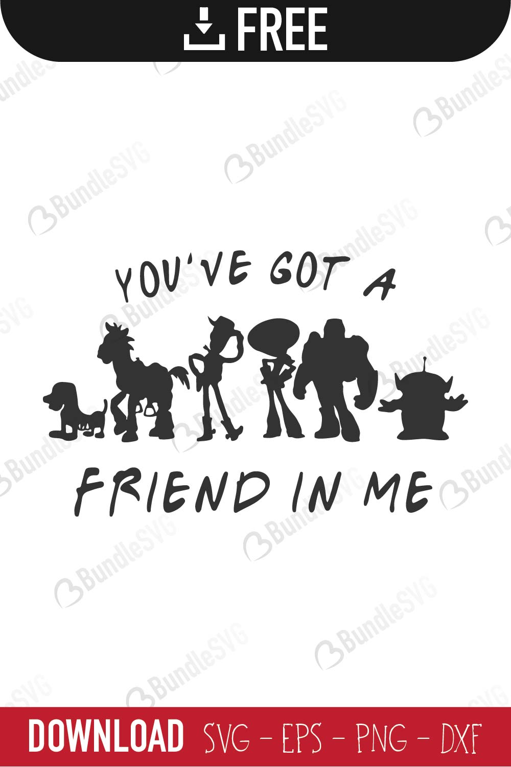 You've Got a Friend in Me SVG: A Heartwarming Journey of Friendship and Loyalty