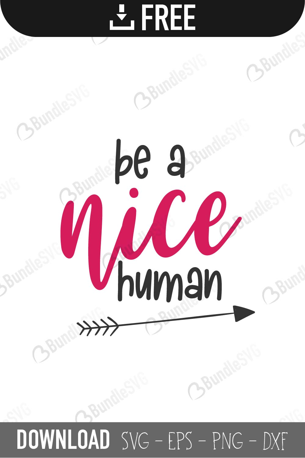 Free Free 213 Be A Nice Human Svg SVG PNG EPS DXF File
