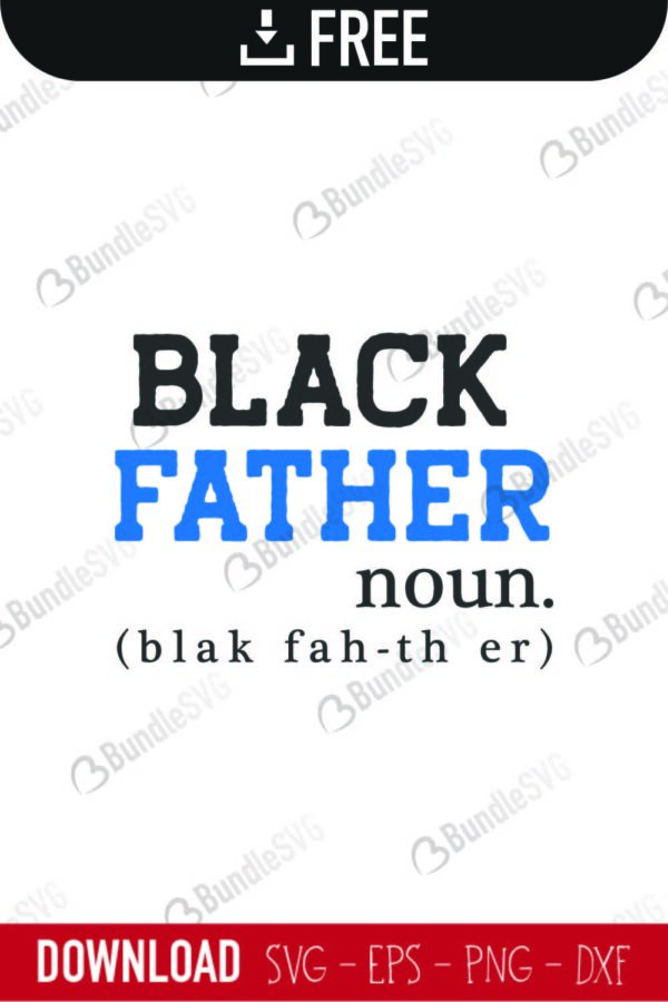 Free Free Black Father Svg Free 691 SVG PNG EPS DXF File
