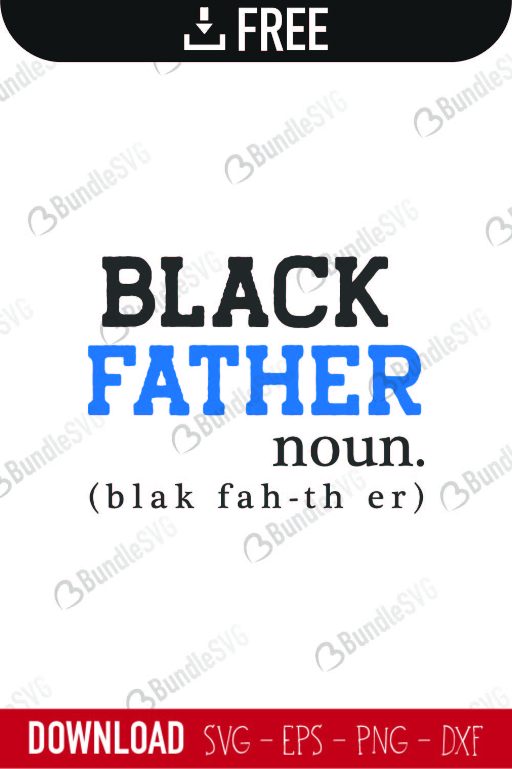 Download Black Father SVG Cut Files Free Download | BundleSVG