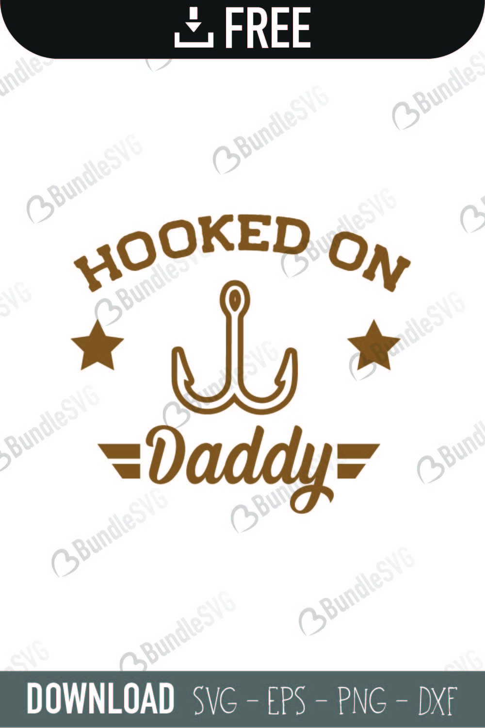 Download Hooked On Daddy SVG Cut Files Free Download | BundleSVG
