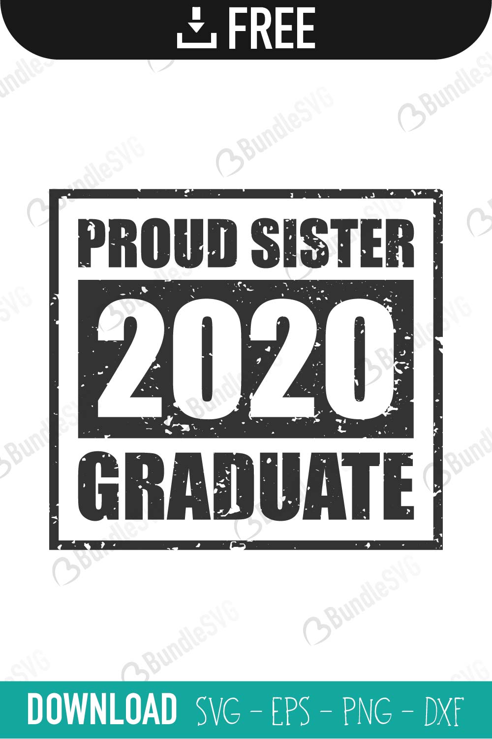 Free Free Proud Sister Of A 2021 Graduate Svg Free 330 SVG PNG EPS DXF File