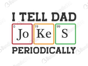 Download I Tell Dad Jokes Periodically Svg Cut Files Free Bundlesvg