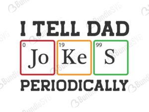 Download I Tell Dad Jokes Periodically Download Bundlesvg