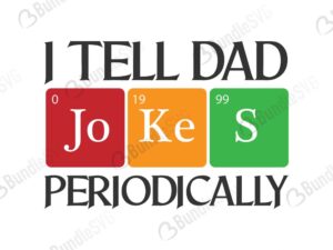 Download I Tell Dad Jokes Periodically Svg Cut Files Free Bundlesvg