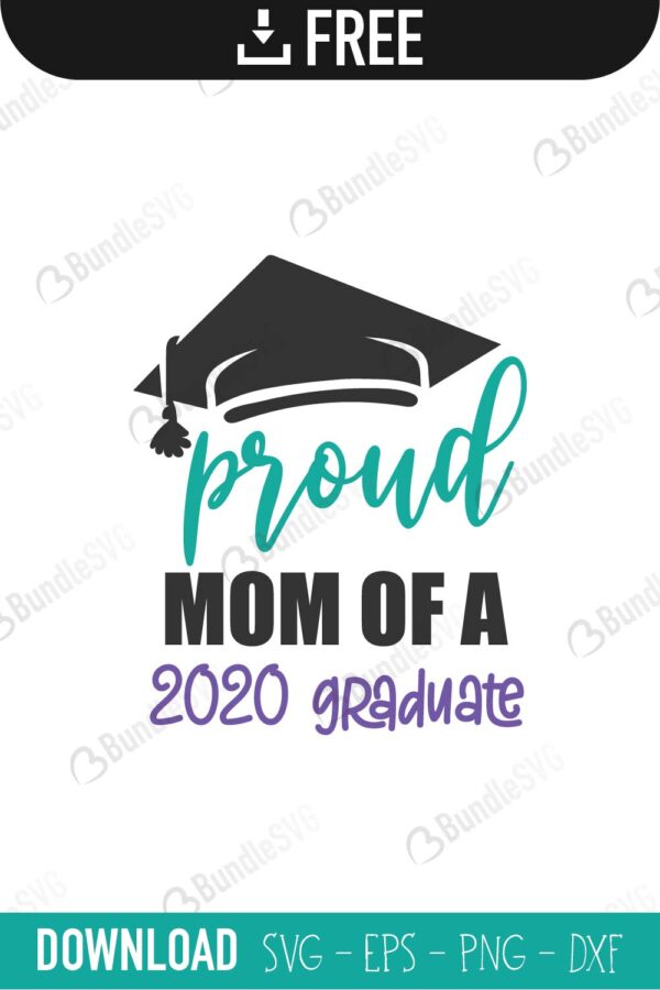 Download Proud Mom Of 2020 Graduate Svg Cut Files Free Download Bundlesvg