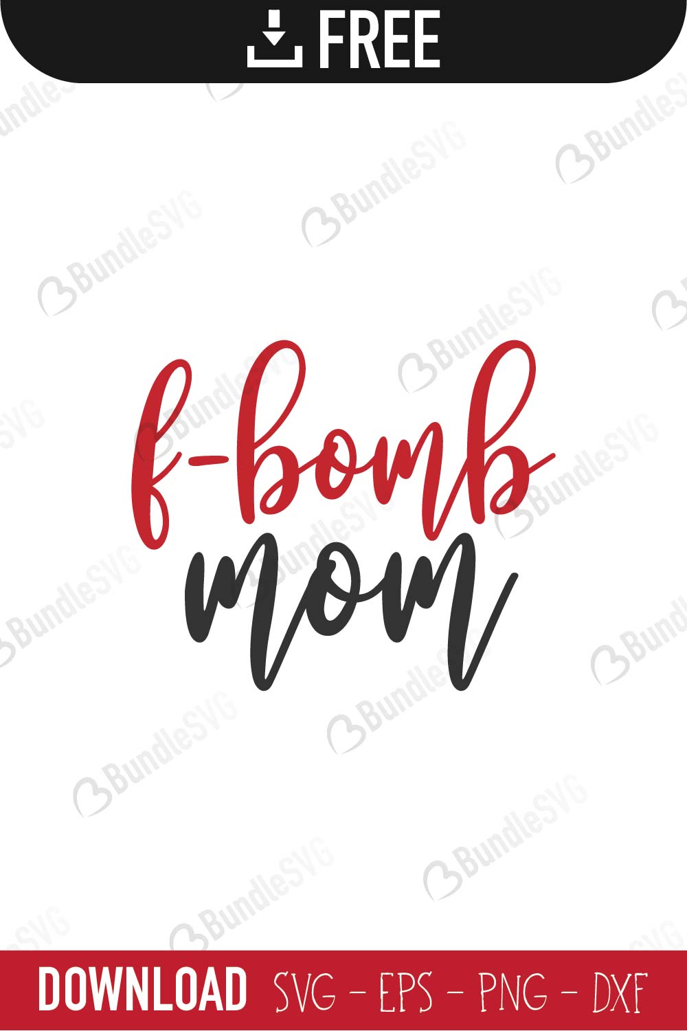 Download F-Bomb Mom SVG Cut Files Free Download | BundleSVG.com