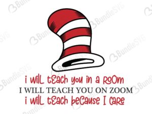 teacher, teach because, shirt, i care, zoom, dxf, svg png, room, i will, teach, you, i will teacher, dr seuss, i will teach you in a room free, i will teach you in a room download, i will teach you in a room free svg, svg, i will teach you in a room design, cricut, silhouette, i will teach you in a room svg cut files free, svg, cut files, svg, dxf, silhouette, vinyl, vector