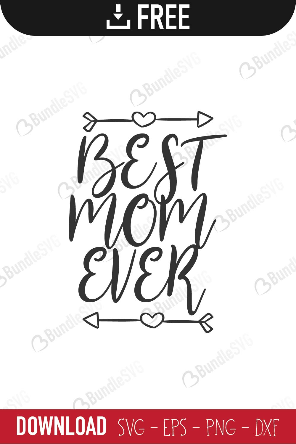 Best Mom Ever Svg Cut Files Free Download Bundlesvg