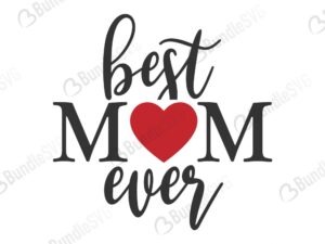 Free Free Best Mom Ever Svg Free 532 SVG PNG EPS DXF File