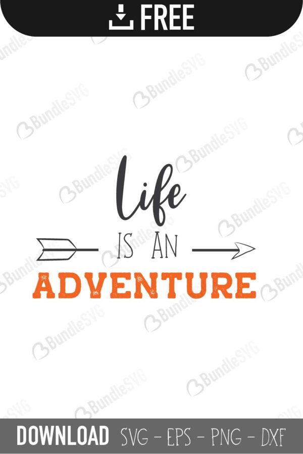 Life is An Adventure SVG Cut Files