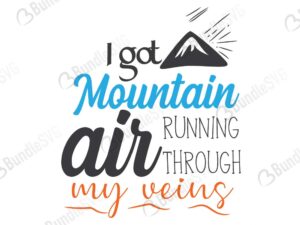 I Got Mountain Air Running Through My Veins