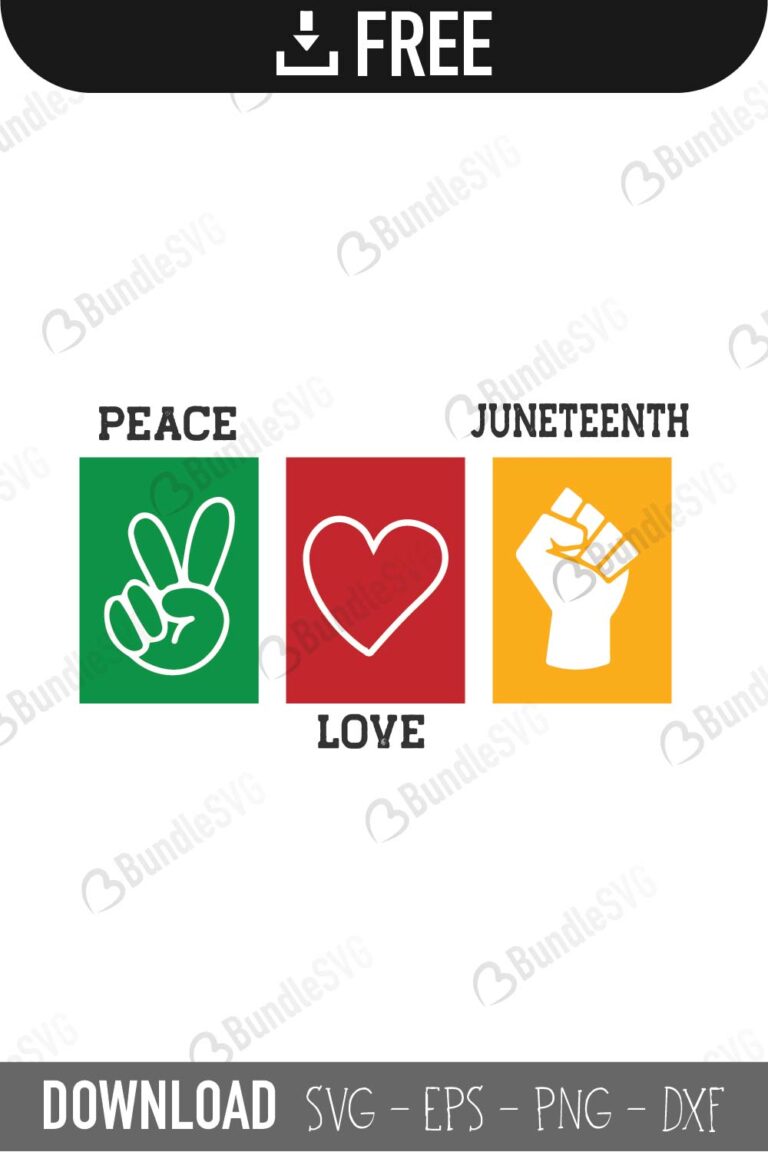 Download Peace Love Juneteenth SVG Cut Files Free Download | BundleSVG