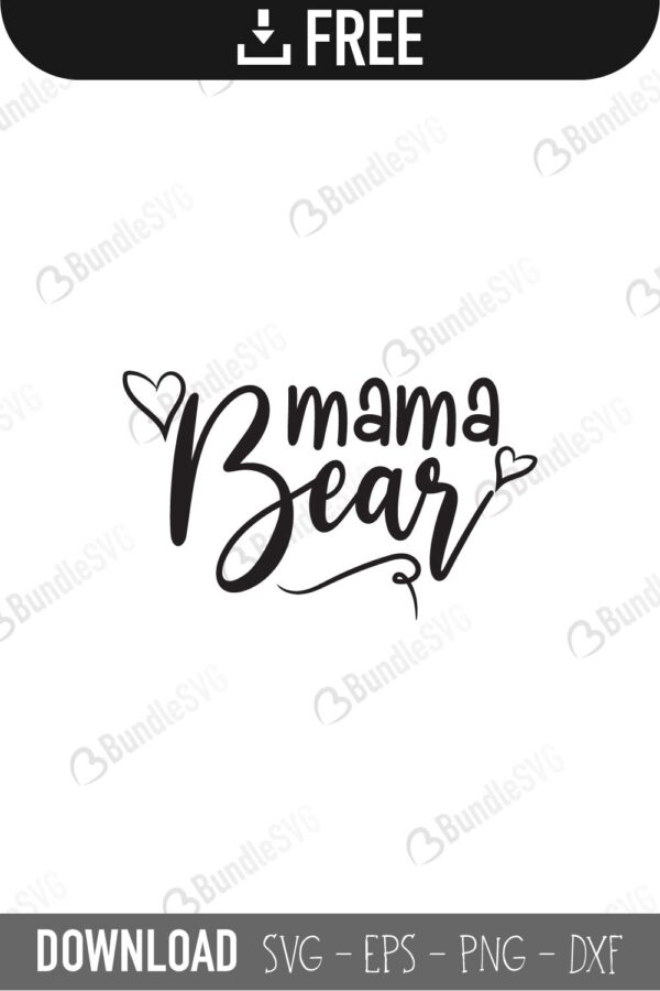 Download Mama Bear Svg Cut Files Free Download Bundlesvg