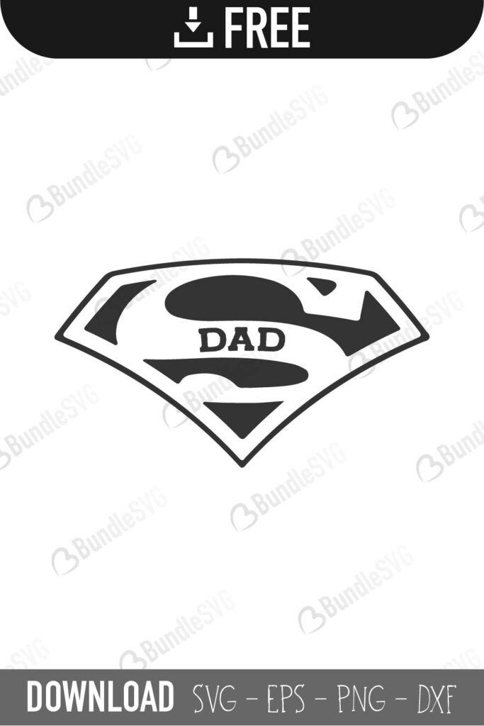 Download Super Dad SVG Cut Files Free Download | BundleSVG