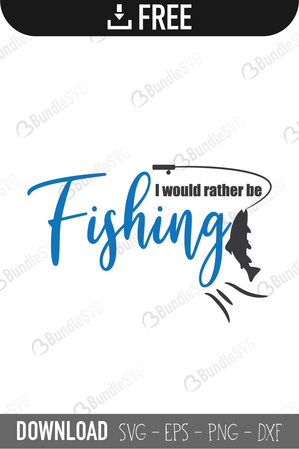 Download Fishing SVG Cut Files Free Download | BundleSVG.com