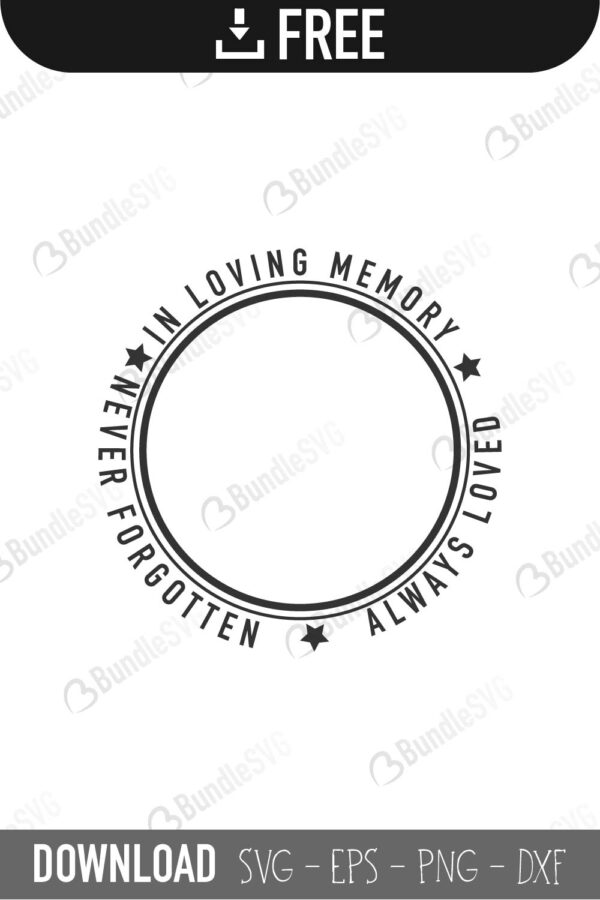 Free Free Free Svg In Loving Memory SVG PNG EPS DXF File