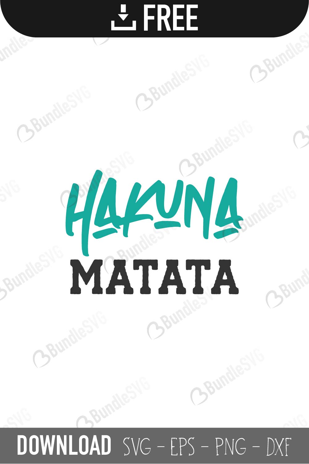 Hakuna Matata SVG Cut Files Free Download | BundleSVG