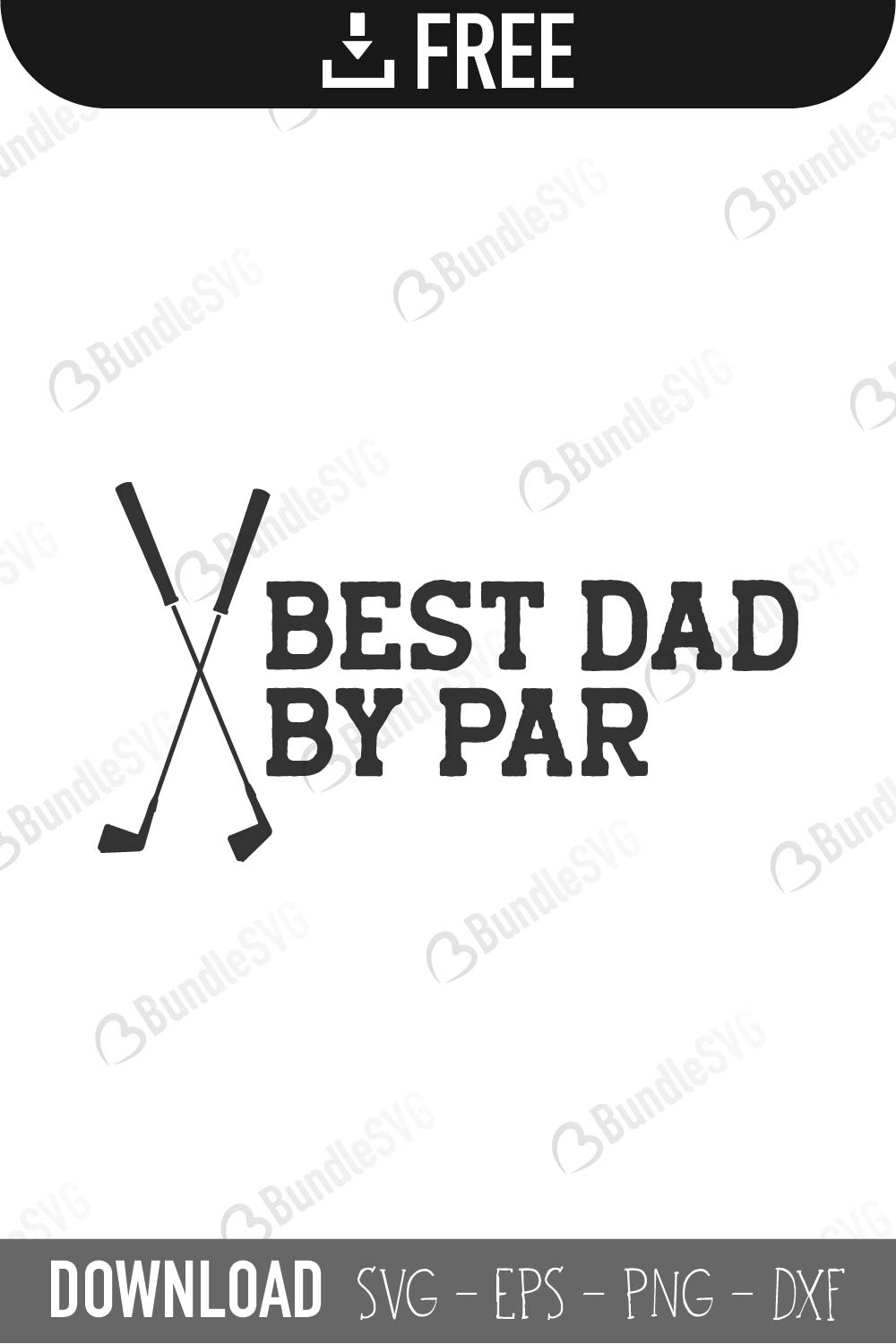 Download Best Dad By Par SVG Cut Files Free Download | BundleSVG