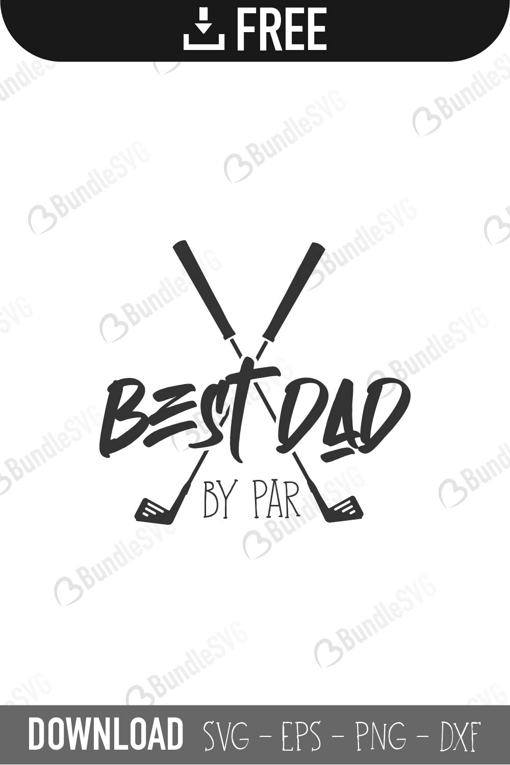 Download Best Dad By Par Svg Cut Files Free Download Bundlesvg