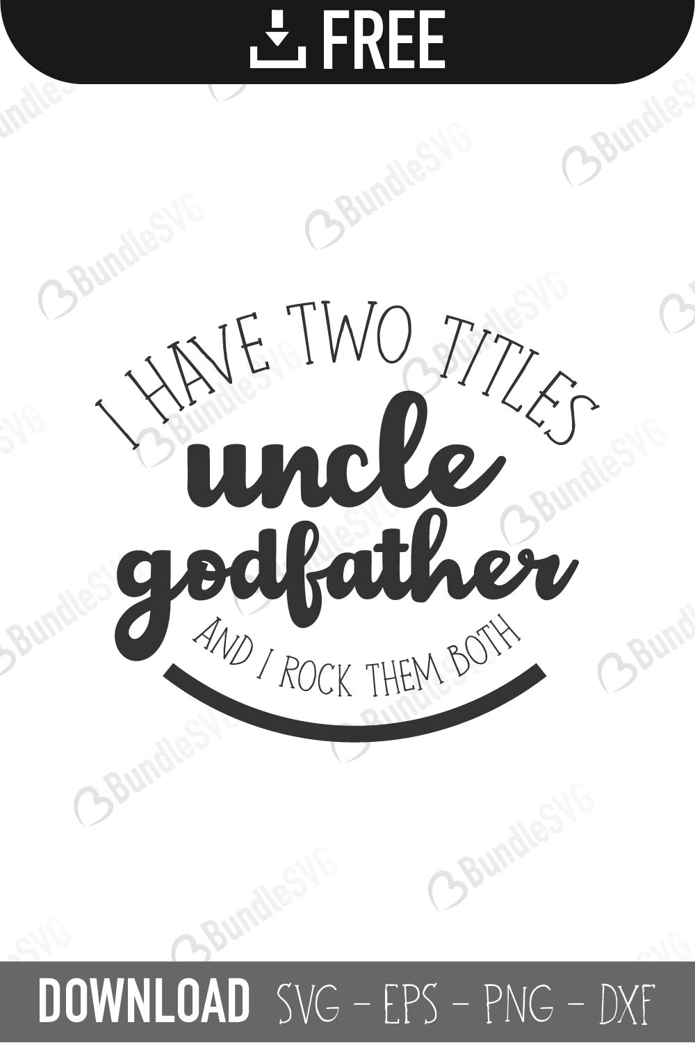 Godfather And I Rock Them Both SVG Cut Files Free Download ...