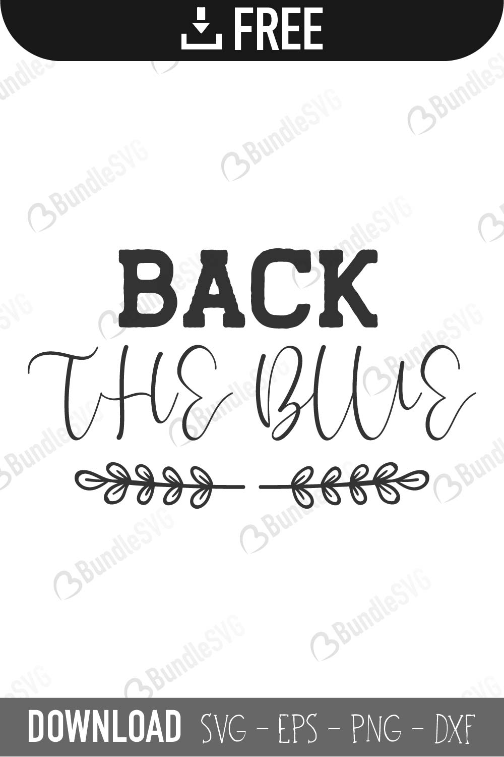 Back The Blue Svg Cut Files Free Download Bundlesvg