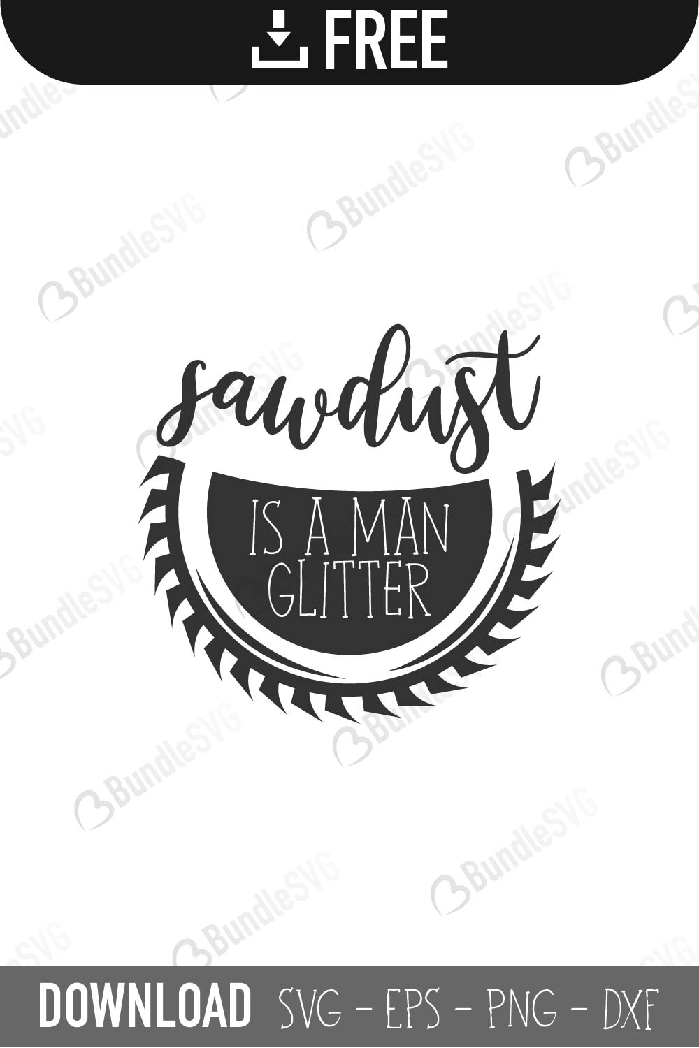 Sawdust Is Man Glitter Svg Cut Files Free Download Bundlesvg