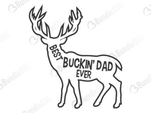 father's day, buckin papa ever, buckin grandpa ever, deer head, best buckin dad ever free, best buckin dad ever download, best buckin dad ever free svg, best buckin dad ever svg files, best buckin dad ever svg free, best buckin dad ever svg cut files free, dxf, silhouette, png, vector, free svg files,