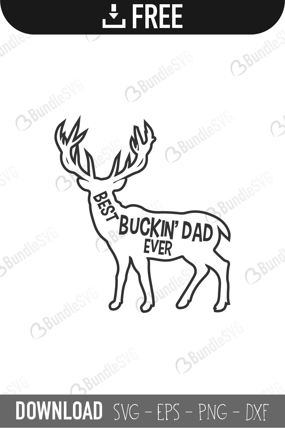 Download Best Buckin Dad Ever SVG Cut Files Free Download | BundleSVG